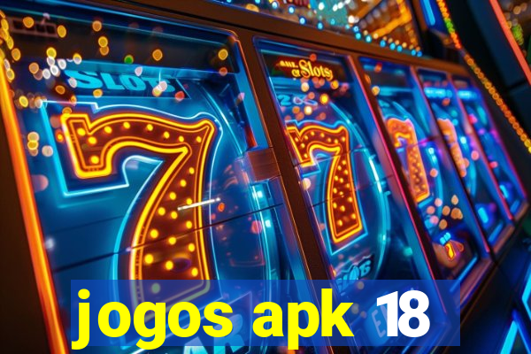 jogos apk 18